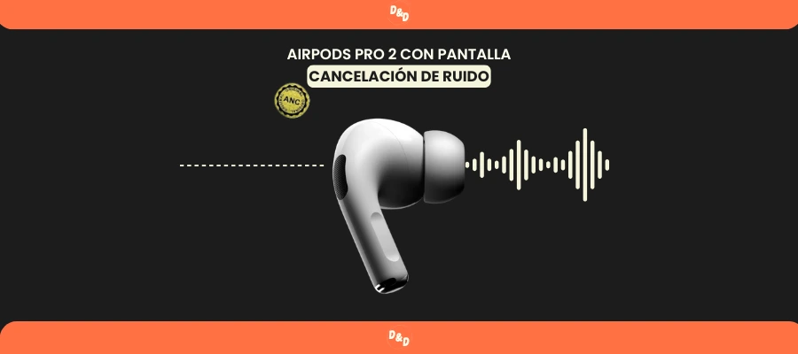 AIRPODS PRO DE SEGUNDA GENERACIÓN CON PANTALLA